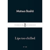 Lips too Chilled | Matsuo Basho