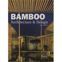 Bamboo Architecture & Design | Chris Van Uffelen