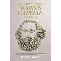 A Companion to Marx's Capital Vol. 2 | David Harvey