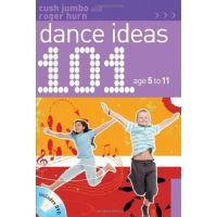 101 Dance Ideas Age 5-11 | Roger Hurn, Cush Jumbo