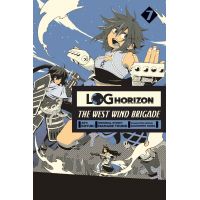 Log Horizon: The West Wind Brigade - Volume 7 | Koyuki, Mamare Touno