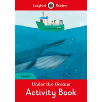 Under the Oceans Activity Book - Ladybird Readers Level 4 | 