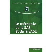 Le mémento de la SAS et de la SASU |
