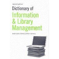 Dictionary Of Information And Library Management |