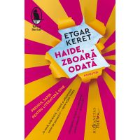 Haide, zboara odata | Etgar Keret
