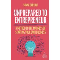 Unprepared to Entrepreneur | Sonya Barlow