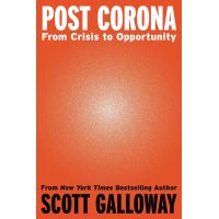 Post Corona | Scott Galloway