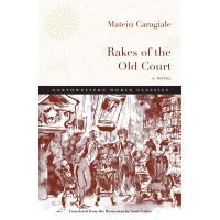 Rakes of the Old Court | Mateiu I. Caragiale