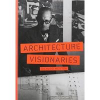 Architecture Visionaries | Richard Weston