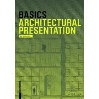 Basics Architectural Presentation | Bert Bielefeld, Alexander Schilling, Jan Krebs, Michael Heinrich, Florian Afflerbach, Isabella Skiba