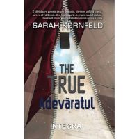 The True - Adevaratul | Kornfeld Sarah