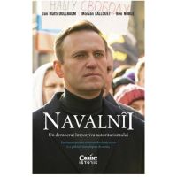 Navalnii. Un democrat impotriva autoritarismului | Jan Matti Dollbaum, Morvan Lallouet, Ben Noble