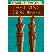 The Living Goddesses | Marija Gimbutas, Miriam R. Dexter
