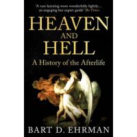 Heaven and Hell | Bart D. Ehrman