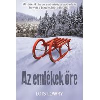 Az emlekek ore | Lois Lowry