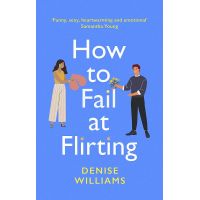 How to Fail at Flirting | Denise Williams