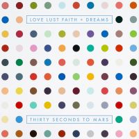 Love Lust Faith - Dreams | Thirty Seconds To Mars