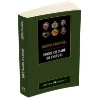 Eroul cu o mie de chipuri | Joseph Campbell