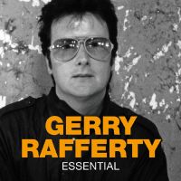 Gerry Rafferty: Essential | Gerry Rafferty