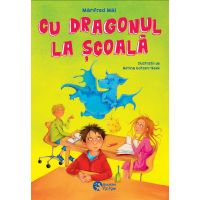 Cu dragonul la scoala | Manfred Mai
