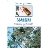 Haiku balsam sufletesc | Radu Serban