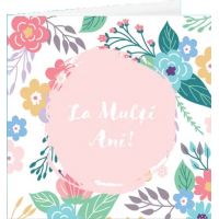 Felicitare - La multi ani - Flori | Felicis