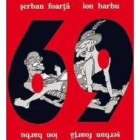 69 o kamasutra pentru intelectuali - Serban Foarta Ion Barbu