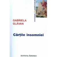 Cartile insomniei - Gabriela Glavan