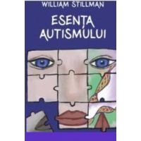 Esenta autismului - William Stillman