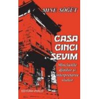 Casa cinci sevim - Mine Sogut