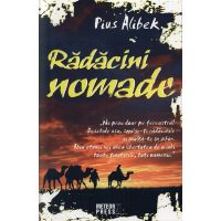 Radacini nomade | Pius Alibek