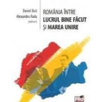 Romania intre lucrul bine facut si Marea Unire | Alexandru Radu, Daniel Buti