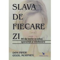 Slava de fiecare zi | Don Piper, Cecil Murphey