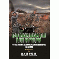 Comandantii lui Hitler | James Lucas