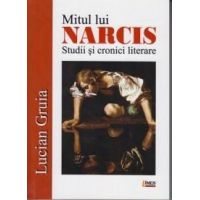 Mitul lui Narcis | Lucian Gruia