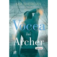 Vocea lui Archer | Mia Sheridan