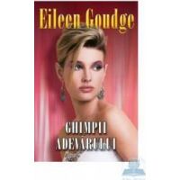Ghimpii adevarului - Eileen Goudge