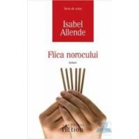 Fiica norocului - Isabel Allende
