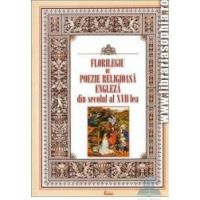 Florilegiu de poezie religioasa engleza din secolul al XVII-lea