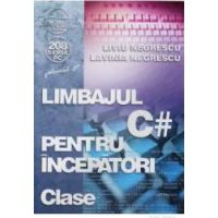 Limbajul C pentru incepatori - Clase - Liviu Negrescu Lavinia Negrescu