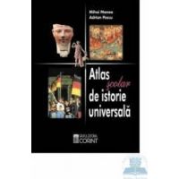 Atlas Scolar De Istorie Universala - Mihai Manea Adrian Pascu