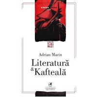 Literatura & Kafteala | Adrian Marin 