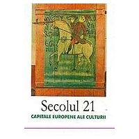 Revista Secolul 21: Capitale europene ale culturii | Colectiv