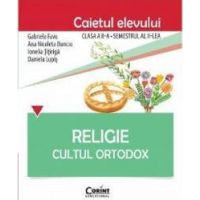 Religie cls 2 sem 2 caiet - Cultul Ortodox - Gabriela Favu Ana Nicoleta Danciu