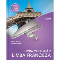 Limba franceza L2 - Manual pentru clasa a V-a + CD | Doina Groza, Dan Ion Nasta