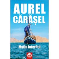 Mafia InterPol | Aurel Carasel