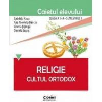 Religie clasa a 2-a sem 1 caiet - Cultul ortodox - Gabriela Favu Ana Nicoleta Danciu