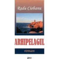 Arhipelagul - Radu Ciobanu