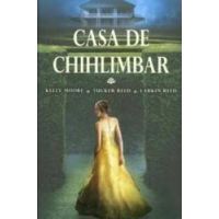 Casa de chihlimbar - Kelly Moore Tucker Reed Larkin Reed