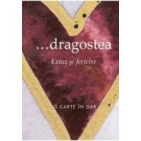 ... Dragostea extaz si fericire